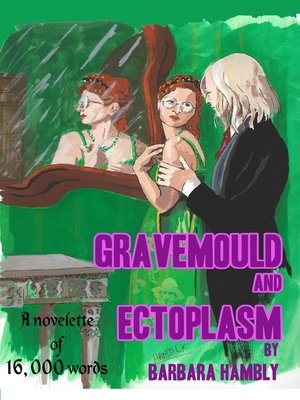 cover image of Gravemould and Ectoplasm